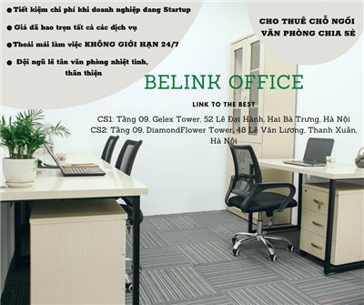 BELINK OFFICE - DỊCH VỤ CHO THUÊ CHỖ NGỒI – VĂN PHÒNG CHIA SẺ